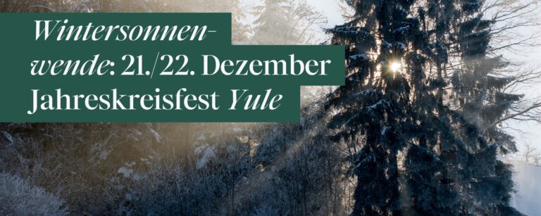 Jahreskreisfest Yule Jul Wintersonnenwende